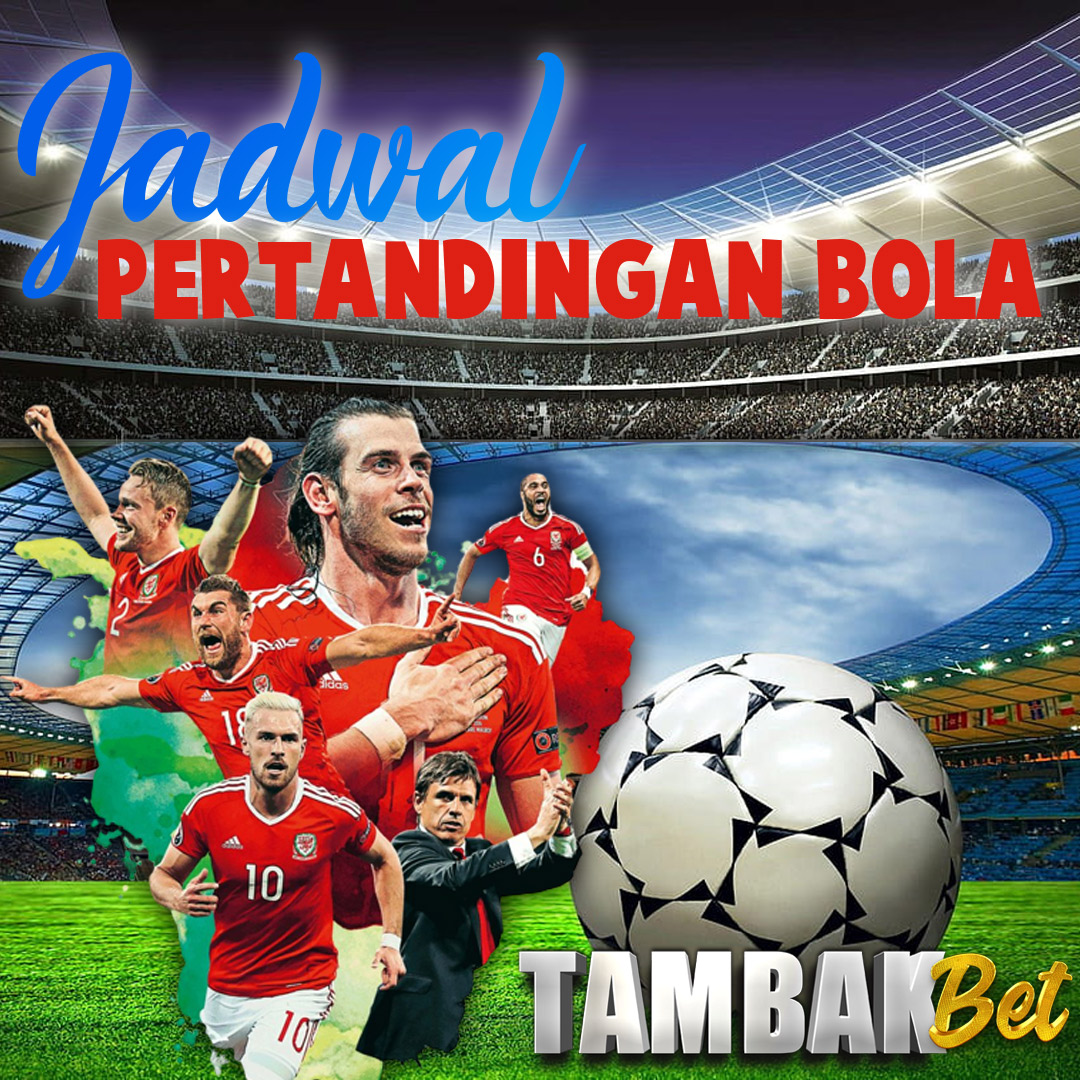 JADWAL PERTANDINGAN BOLA ( 10 MEI – 14 MEI 2024)